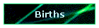 Births